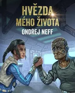Sci-fi a fantasy Hvězda mého života - Ondřej Neff