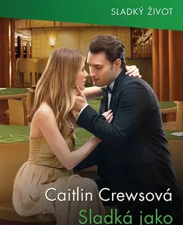 Romantická beletria Sladká jako čokoláda - Caitlin Crews