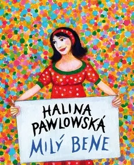 Česká beletria Milý Bene - Halina Pawlowská
