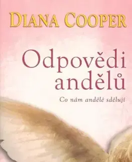 Náboženstvo - ostatné Odpovědi andělů - Diana Cooper