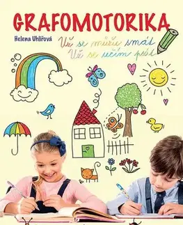 Príprava do školy, pracovné zošity Grafomotorika - Helena Uhlířová