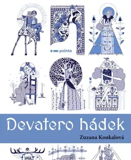 Romantická beletria Devatero hádek - Zuzana Koukalová