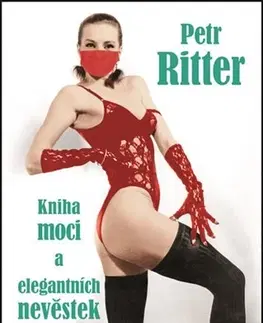 Detektívky, trilery, horory Kniha moci a elegantních nevěstek - Petr Ritter