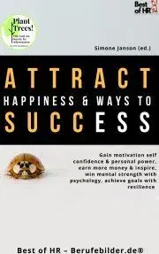 Svetová beletria Attract Happiness & Ways to Success - Simone Janson