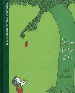 Rozprávky Strom, ktorý dáva - Shel Silverstein