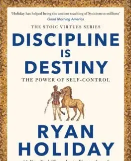 Rozvoj osobnosti Discipline Is Destiny - Ryan Holiday