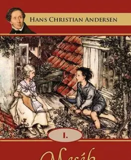 Rozprávky Mesék és történetek I. - Hans Christian Andersen