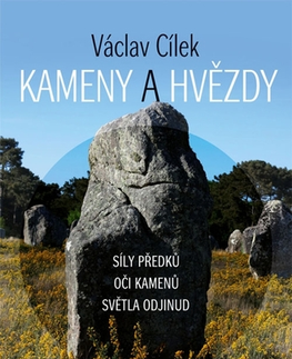 Prírodné vedy - ostatné Kameny a hvězdy - Václav Cílek