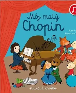 Zvukové knihy Môj malý Chopin - Emilie Collet,Séverine Cordier