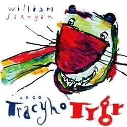 Novely, poviedky, antológie Tracyho tygr - Saroyan William