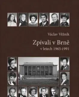 Film, hudba Zpívali v Brně v letech 1965-1991 (komplet 1xkniha, 1xCD, 1xDVD - Václav Věžník