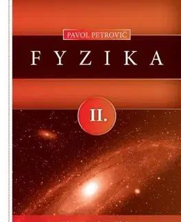 Pre vysoké školy Fyzika II. (piate doplnené vydanie) - Pavol Petrovič