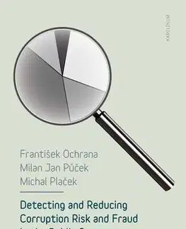 Marketing, reklama, žurnalistika Detecting and Reducing Corruption Risk and Fraud in the Public Sector - František Ochrana