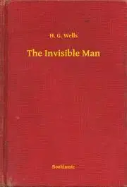 Svetová beletria The Invisible Man - Herbert George Wells