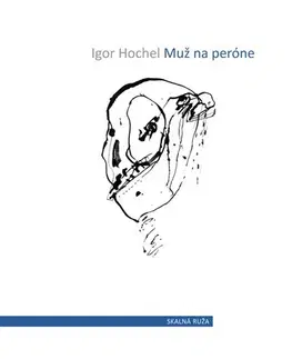 Slovenská poézia Muž na peróne - Igor Hochel