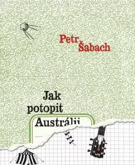 Romantická beletria Jak potopit Austrálii - Petr Šabach