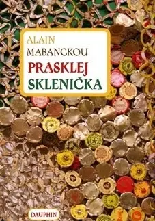 Svetová poézia Prasklej Sklenička - Alain Mabanckou