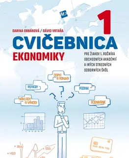 Učebnice pre SŠ - ostatné Cvičebnica ekonomiky - Darina Orbánová,Dávid Vrtaňa