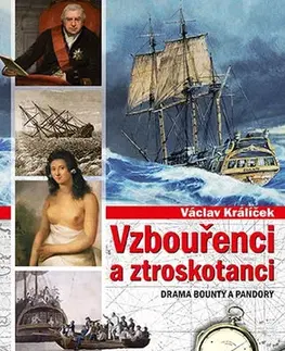 História - ostatné Vzbouřenci a ztroskotanci - Drama Bounty a Pandory - Václav Králíček