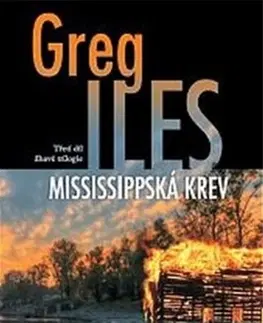 Detektívky, trilery, horory Mississipská krev - Greg Iles