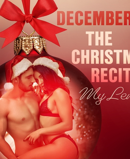 Erotická beletria Saga Egmont December 11: The Christmas Recital – An Erotic Christmas Calendar (EN)