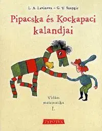 Príprava do školy, pracovné zošity Pipacska és Kockapaci kalandjai - L. A. Levinova,G.V. Szapgir