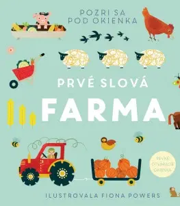 Leporelá, krabičky, puzzle knihy Prvé slová: Farma - neuvedený,Fiona Powers