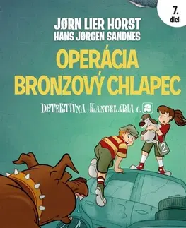 Dobrodružstvo, napätie, western Operácia Bronzový chlapec - Jorn Lier Horst,Hans Jorgen,Zuzana Demjánová