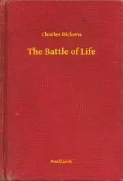 Svetová beletria The Battle of Life - Charles Dickens