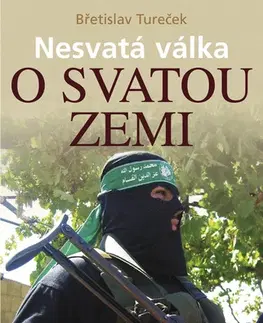 E-knihy Nesvatá válka o Svatou zemi - Břetislav Tureček