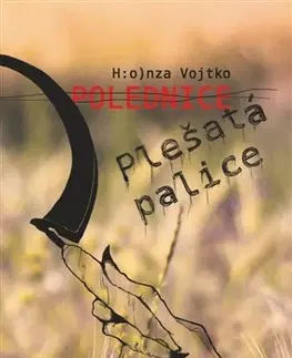 Detektívky, trilery, horory Polednice Plešatá palice - Honza Vojtko