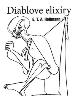 Slovenská beletria Diablové elixíry - E.T.A. Hoffmann