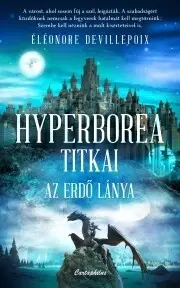 Sci-fi a fantasy Hyperborea titkai - Eléonore Devillepoixová