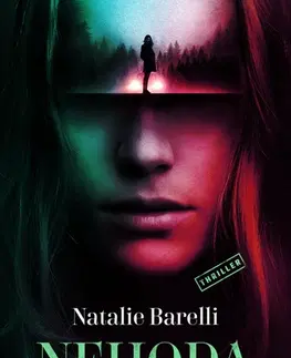 Detektívky, trilery, horory Nehoda - Natalie Barelli