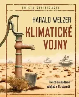 Ekológia, meteorológia, klimatológia Klimatické vojny - Harald Welzer