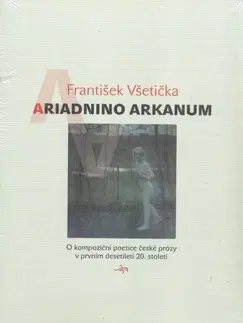 Literárna veda, jazykoveda Ariadnino arkanum - František Všetička