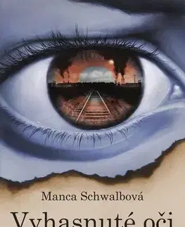 Romantická beletria Vyhasnuté oči - Manca Schwalbová