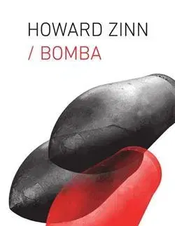 Druhá svetová vojna Bomba - Howard Zinn