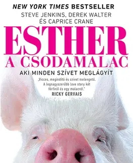Dobrodružstvo, napätie, western Esther, a csodamalac - Kolektív autorov,Leila Benedek