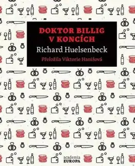 Svetová beletria Doktor Billig v koncích - Richard Huelsenbeck