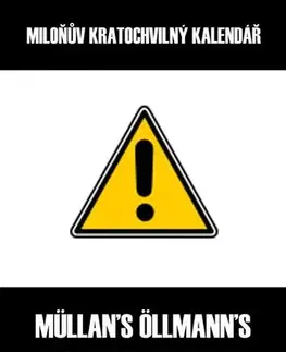 Humor a satira Miloňův kratochvilný kalendář - Müllan Öllmann