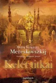 Beletria - ostatné Kelet titkai - Mereskovszkij Dmitrij Szergejevics