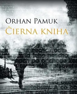 Historické romány Čierna kniha - Orhan Pamuk