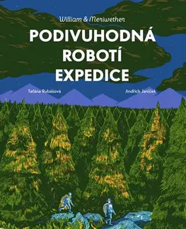 Komiksy William & Meriwether - Podivuhodná robotí expedice - Taťána Rubášová
