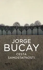 Duchovný rozvoj Cesta samostatnosti - Jorge Bucay