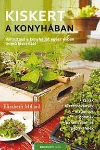 Okrasná záhrada Kiskert a konyhában - Elizabeth Millard