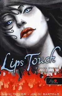 Pre deti a mládež - ostatné Lips Touch - Csókra várva - Laini Taylor