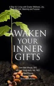 Psychológia, etika Awakening Your Inner Gifts - Wali Waugh Dave