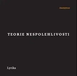 Literatúra Teorie nespolehlivosti - Zdeněk Potužil