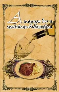Víno A magyar bor a szakácsművészetben